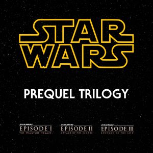 Star Wars The Prequel Trilogy